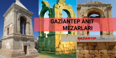 GAZİANTEP: ANIT MEZARLARI