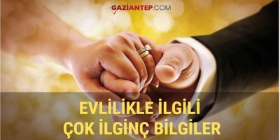 Evlilikle İlgili Çok İlginç Bilgiler