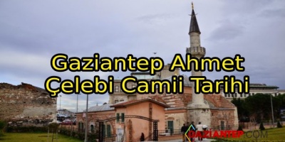 Gaziantep Ahmet Çelebi Camii