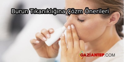 Burun Tıkanıklığına İyi Gelen Yöntemler