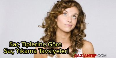Saç Tipine Göre Yıkama Tavsiyeleri