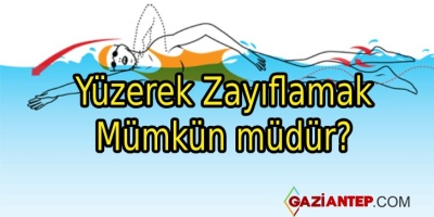 Yüzerek Zayıflamak Mümkün müdür?