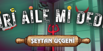 Biri Aile Mi Dedi? : Şeytan Üçgeni sahne