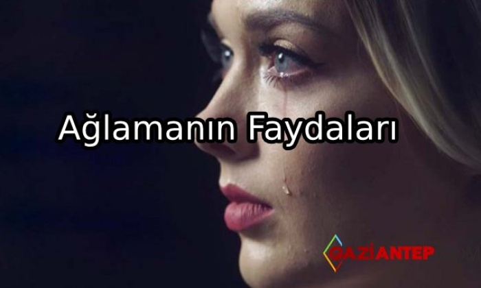 Ağlamanın İnsana Ve İnsan Sağlığına Kattıkları