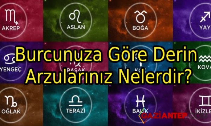 Burcunuza Göre Derin Arzularınız Neler?
