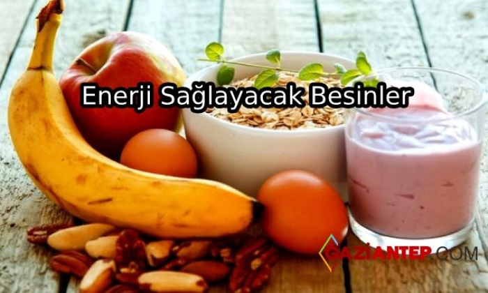 Enerjik Olmadığınızda Size Enerji Sağlayacak Besinler