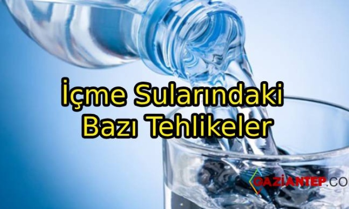 İçme Sularındaki Bazı Tehlikeler