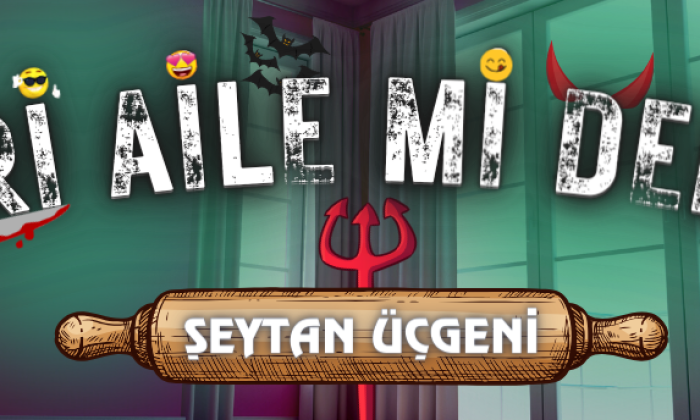 Biri Aile Mi Dedi? : Şeytan Üçgeni sahne