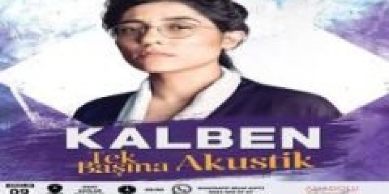 KALBEN TEK BAŞINA AKUSTİK