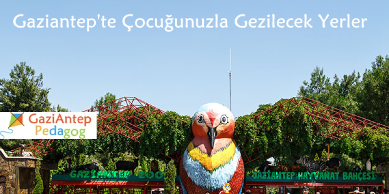 Gaziantep'te Çocuklar İçin Eğlence Aktiviteleri